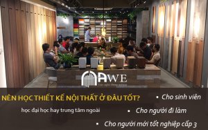 Nên học thiết kế nội thất ở đâu tốt nhất