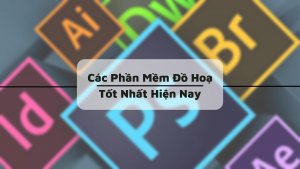 Các Phần Mềm Đồ Hoạ Tốt Nhất Hiện Nay