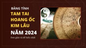 bảng tam tai hoang ốc kim lâu 2024