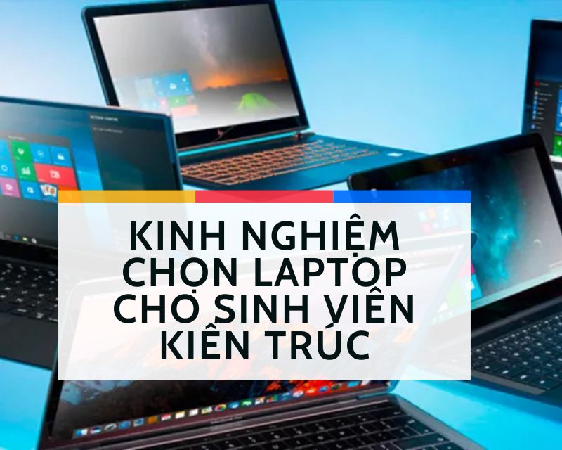 laptop-cho-sinh-vien-kien-truc