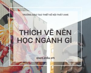 thich-ve-nen-hoc-nganh-gi