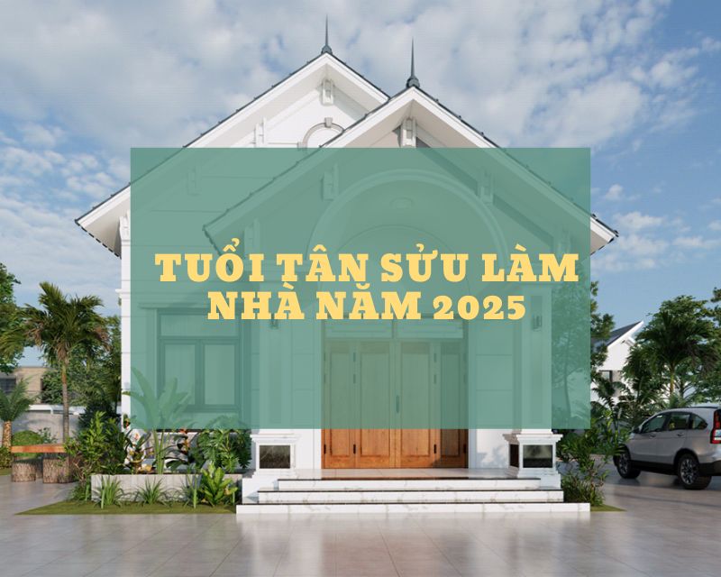 tuoi-tan-suu-lam-nha-nam-2025