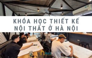 khoa-hoc-thiet-ke-noi-that-o-ha-noi