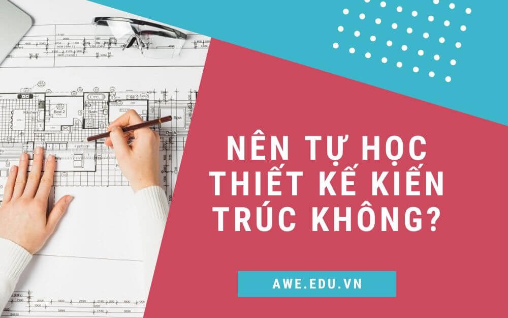 hoc-thiet-ke-kien-truc