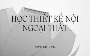 hoc-thiet-ke-noi-ngoai-that