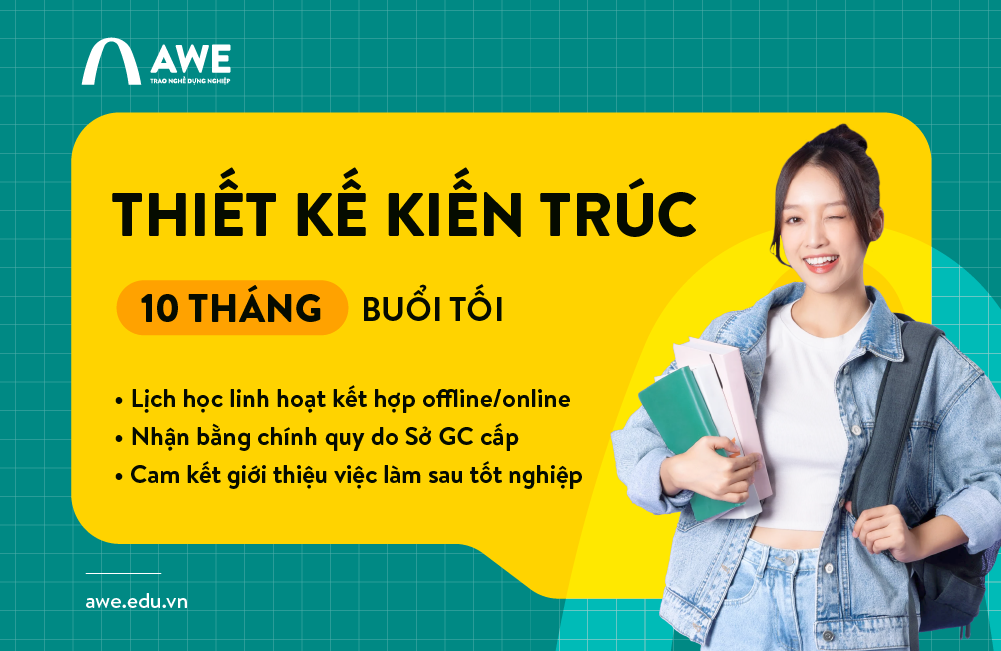 Chương Trình Đào tạo Thiết kế Kiến trúc 10 tháng Buổi tối