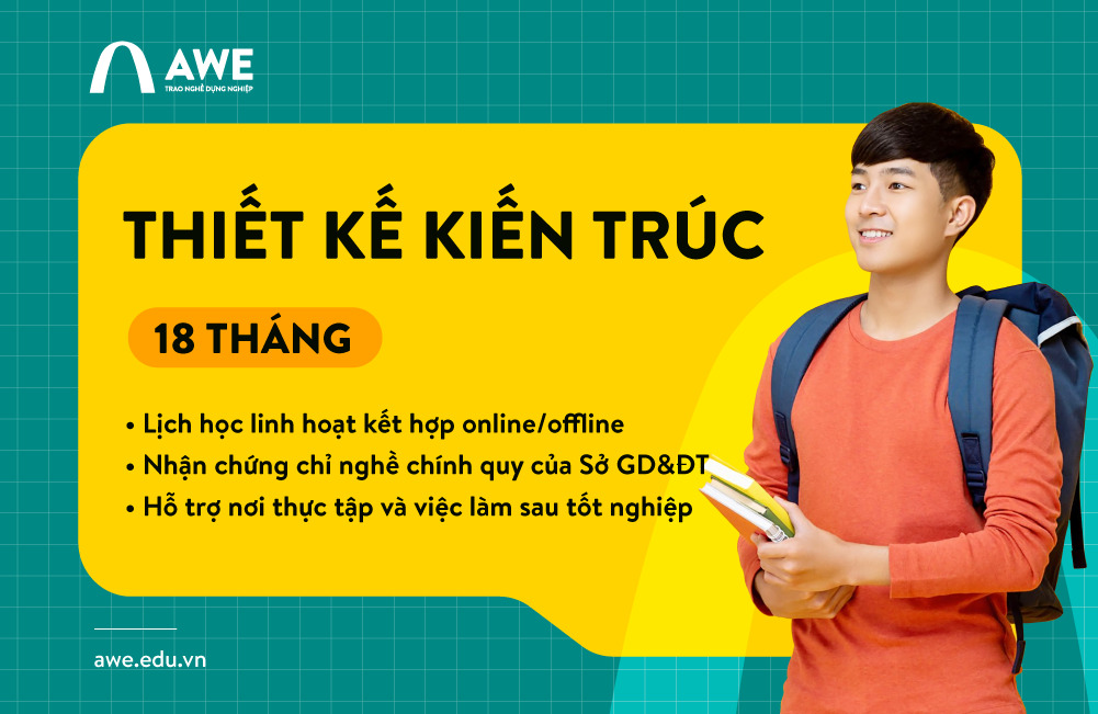 KHÓA HỌC THIẾT KẾ KIẾN TRÚC 18 THÁNG
