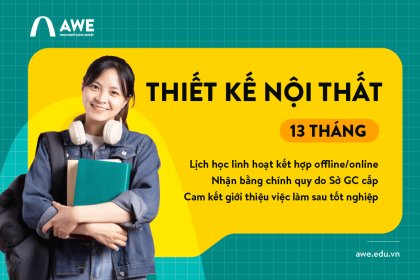 Chương trình Đào tạo Thiết kế Nội thất 13 tháng