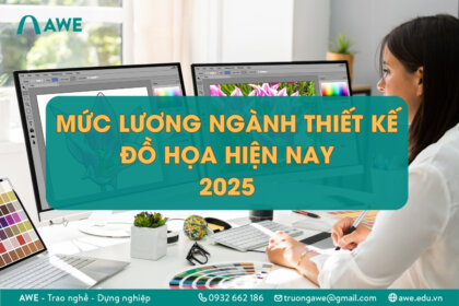 Cập nhật mức lương ngành thiết kế đồ họa hiện nay