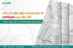 Tổng hợp các ký hiệu điện trong bản vẽ AutoCAD bạn cần biết